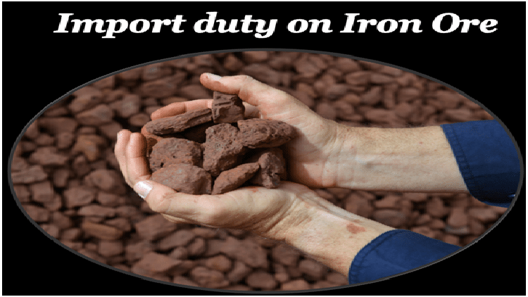 Government rises import duty on iron ore